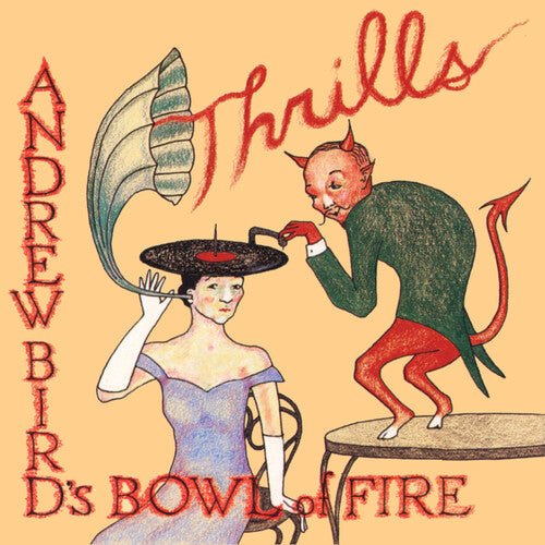 ANDREW BIRD'S BOWL OF FIRE - THRILLS Vinyl LP - Image 2