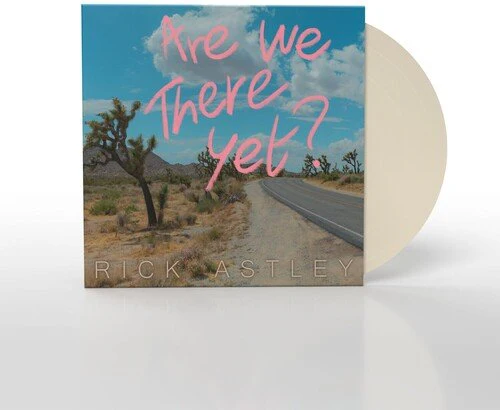 ASTLEY,RICK - ARE WE THERE YET Vinyl LP