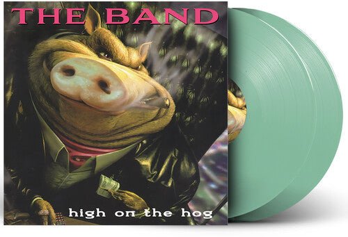 BAND - HIGH ON THE HOG Vinyl LP