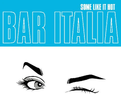 BAR ITALIA - SOME LIKE IT HOT Vinyl LP