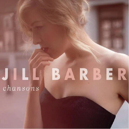 BARBER,JILL - CHANSONS Vinyl LP