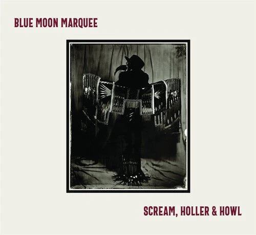BLUE MOON MARQUEE - SCREAM HOLLER & HOWL - RED Vinyl LP