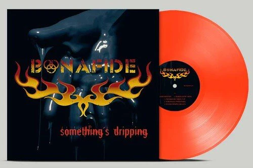 BONAFIDE - SOMETHINGS DRIPPING - NEON ORANGE Vinyl LP