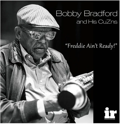 BRADFORD,BOBBY - FREDDIE AIN'T READY Vinyl LP
