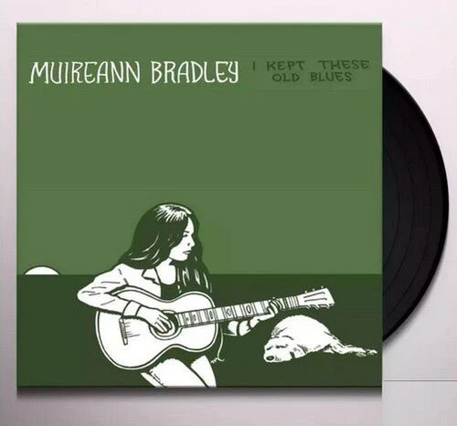 BRADLEY,MUIREANN - I KEPT THESE OLD BLUES Vinyl LP
