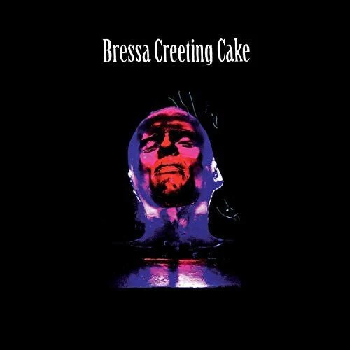 BRESSA CREETING CAKE Vinyl LP