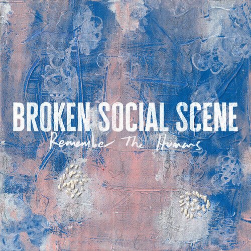 BROKEN SOCIAL SCENE - REMEMBER THE HUMANS Vinyl LP - Image 2
