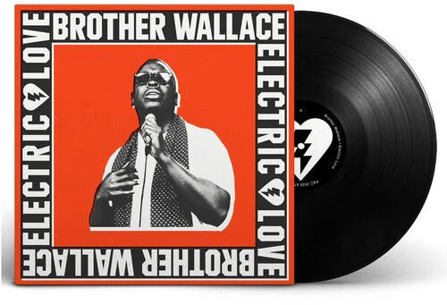 BROTHER WALLACE - ELECTRIC LOVE Vinyl LP