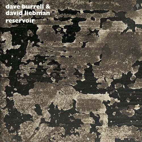 BURRELL,DAVE / LIEBMAN,DAVID - RESERVOIR Vinyl LP