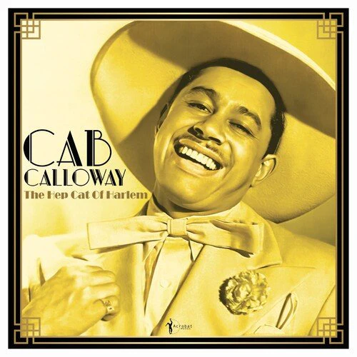 CALLOWAY,CAB - HEP CAT OF HARLEM: 1930-48 Vinyl LP