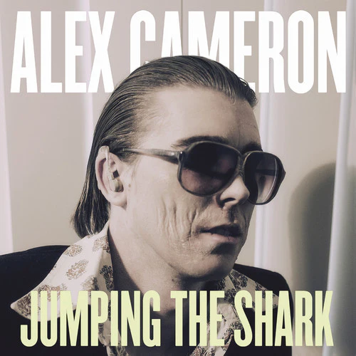 CAMERON,ALEX - JUMPING THE SHARK Vinyl LP