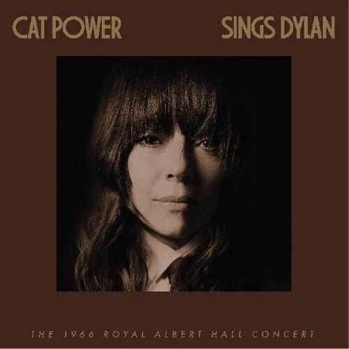 CAT POWER - CAT POWER SINGS DYLAN: THE 1966 ROYAL ALBERT HALL Vinyl LP