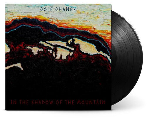 CHANEY,COLE - IN THE SHADOW OF THE MOUNTAIN Vinyl LP