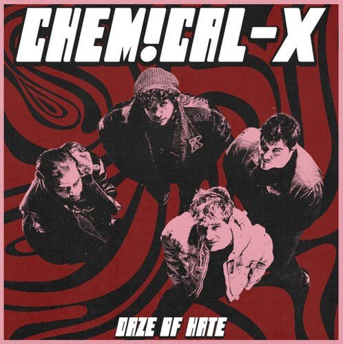 CHEMICAL-X - DAZE OF HATE Vinyl LP
