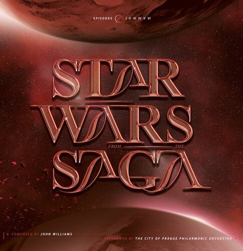 CITY OF PRAGUE PHILHARMONIC ORCHESTRA - STAR WARS SAGA - O.S.T. Vinyl LP - Image 2