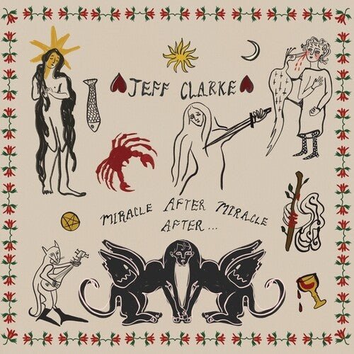CLARKE,JEFF - MIRACLE AFTER MIRACLE AFTER Vinyl LP