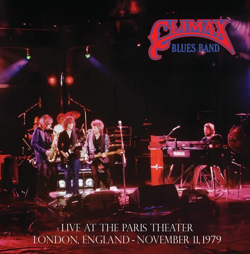 CLIMAX BLUES BAND - LIVE AT THE PARIS THEATER LONDON NOVEMBER 11 1979 Vinyl LP