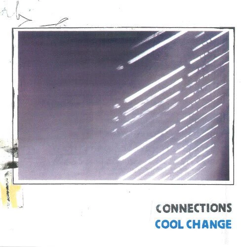 CONNECTIONS - COOL CHANGE - COOL BLUE Vinyl LP