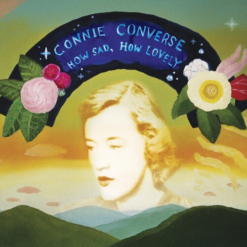 CONVERSE,CONNIE - HOW SAD, HOW LOVELY - SILVER Vinyl LP