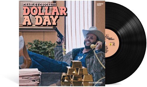 CROCKETT,CHARLEY - DOLLAR A DAY Vinyl LP