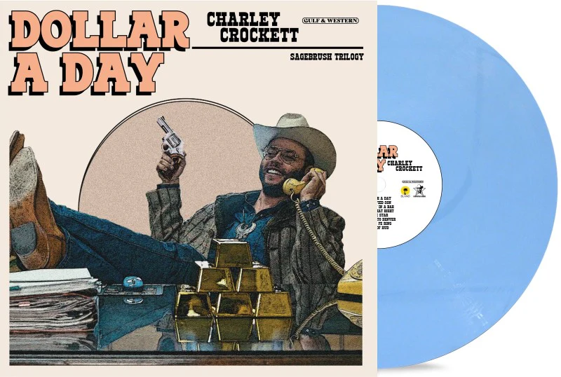 CROCKETT,CHARLEY - DOLLAR A DAY Vinyl LP