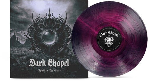 DARK CHAPEL - SPIRIT IN THE GLASS - GRAPE & BLACK ICE GALAXY Vinyl LP