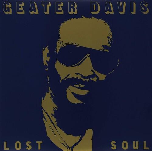 DAVIS,GEATER - LOST SOUL Vinyl LP