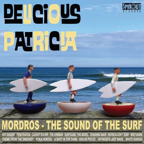 DELICIOUS PATRICIA - MORDROS: THE SOUND OF THE SURF Vinyl LP