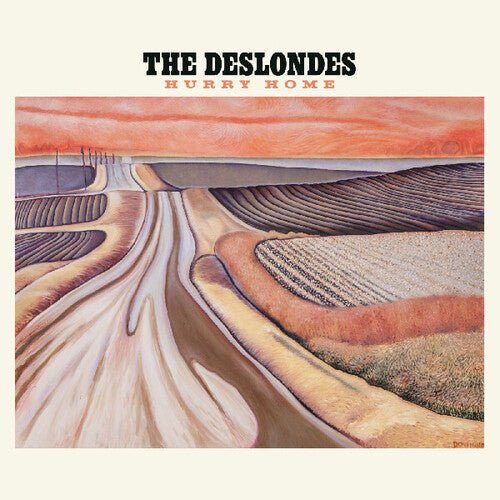 DESLONDES - HURRY HOME Vinyl LP