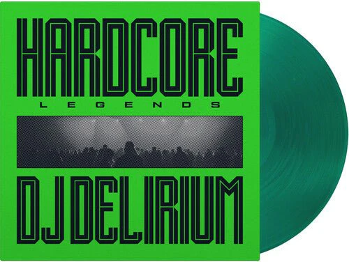 DJ DELIRIUM - HARDCORE LEGENDS Vinyl LP