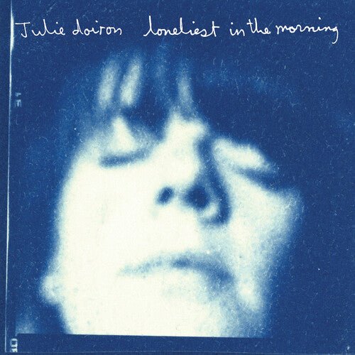 DOIRON,JULIE - LONELIEST IN THE MORNING Vinyl LP