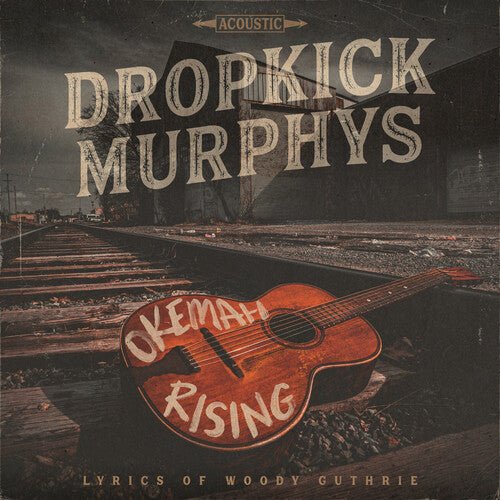 DROPKICK MURPHYS - OKEMAH RISING Vinyl LP