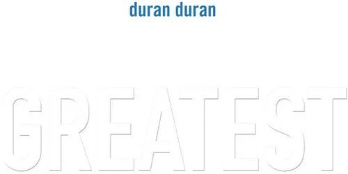 DURAN DURAN - GREATEST Vinyl LP - Image 2