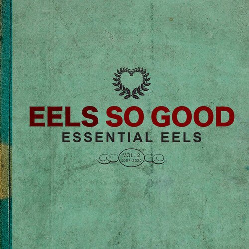 EELS - EELS SO GOOD: ESSENTIAL EELS VOL. 2 (2007-2020) Vinyl LP