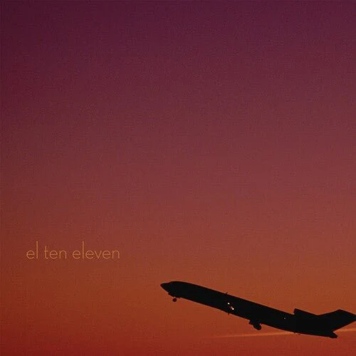 EL TEN ELEVEN - EL TEN ELEVEN (15TH ANNIVERSARY EDITION) Vinyl LP