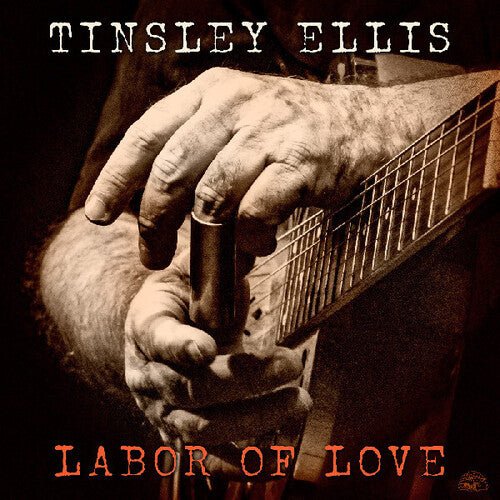 ELLIS,TINSLEY - LABOR OF LOVE Vinyl LP