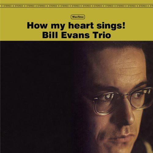 EVANS,BILL - HOW MY HEART SINGS Vinyl LP