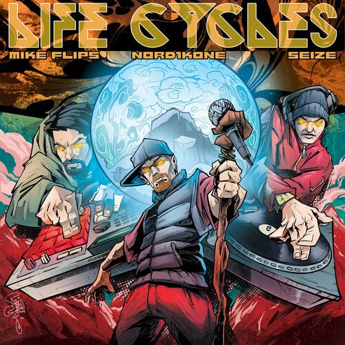 FLIPS,MIKE & NORD1KONE & SEIZE - LIFE CYCLES Vinyl LP
