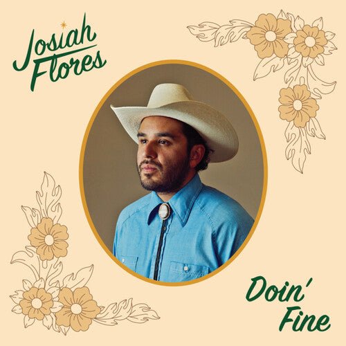 FLORES,JOSIAH - DOIN' FINE Vinyl LP