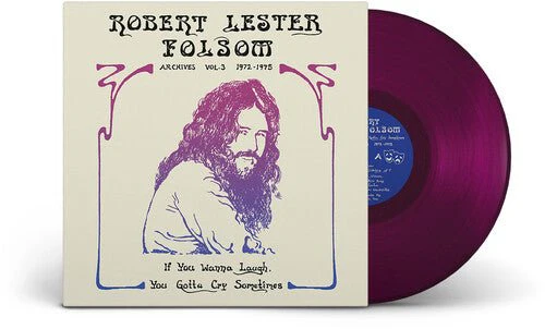 FOLSOM,ROBERT LESTER - IF YOU WANNA LAUGH YOU GOTTA CRY Vinyl LP