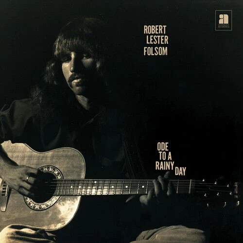 FOLSOM,ROBERT LESTER - ODE TO A RAINY DAY: ARCHIVES 1972-1975 Vinyl LP