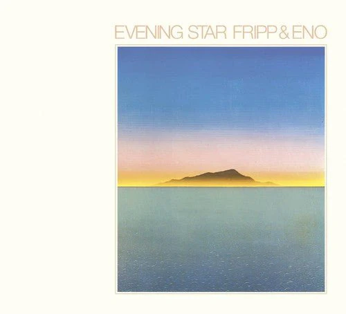 FRIPP & ENO - EVENING STAR Vinyl LP