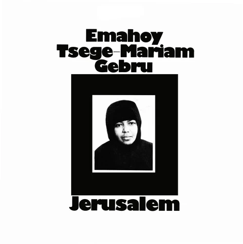 GEBRU,EMAHOY TSEGE MARIAM - JERUSALEM Vinyl LP