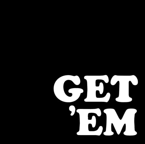 GET 'EM Vinyl LP