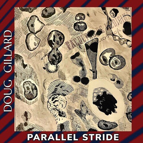 GILLARD,DOUG - PARALLEL STRIDE Vinyl LP