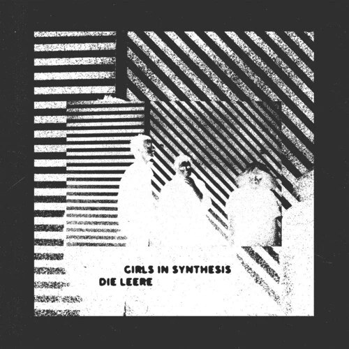 GIRLS IN SYNTHESIS - DIE LEERE Vinyl LP