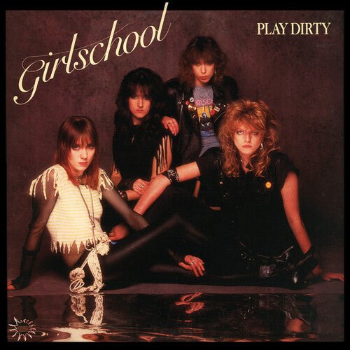 GIRLSCHOOL - PLAY DIRTY Vinyl LP