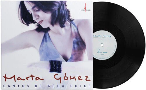GOMEZ,MARTA - CANTOS DE AGUA DULCE Vinyl LP