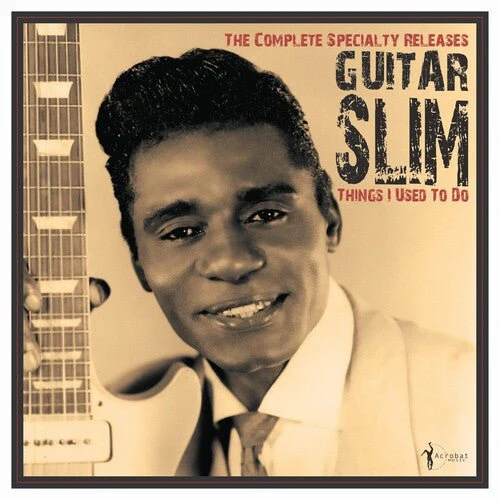 GUITAR SLIM - THINGS I USED TO DO: THE COMPLETE SPECIALTY RELEAS Vinyl LP