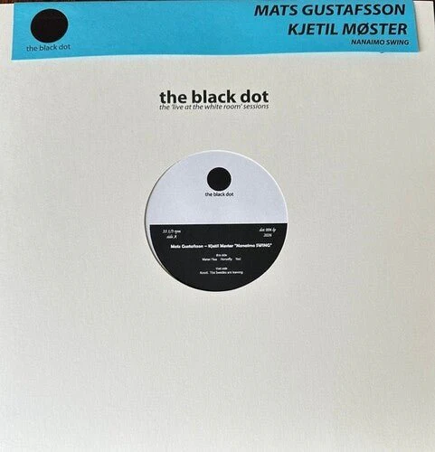 GUSTAFSSON,MATS / KJETIL MOSTER DUO - NANAIMO SWING Vinyl LP